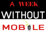 A Week Without MOBILE