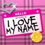 i love my name