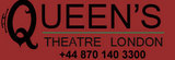 Queens London Theatre