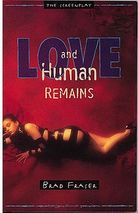 Unidentified Human Remains and the True Nature of Love